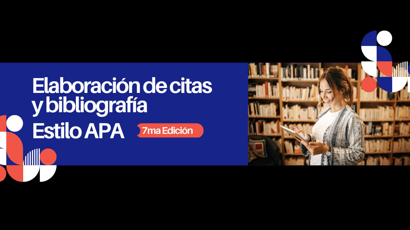 Elaboración de citas y bibliografía, estilo APA 