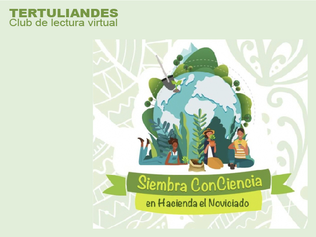 Tertuliandes : Siembra ConCiencia | Uniandes