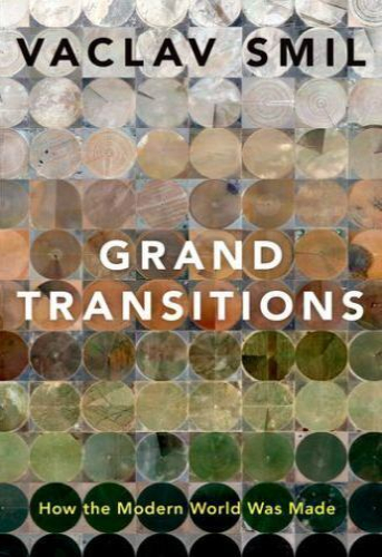 Grand Transitions: How the Modern World Was Made | Uniandes