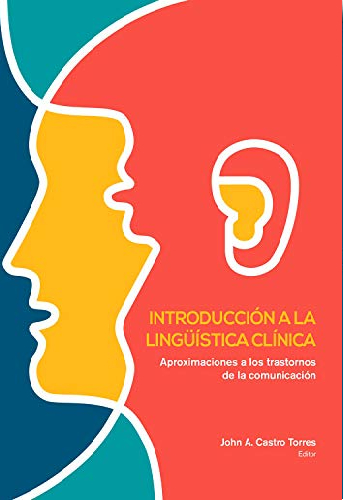 Introducción a la lingüística clínica | Uniandes