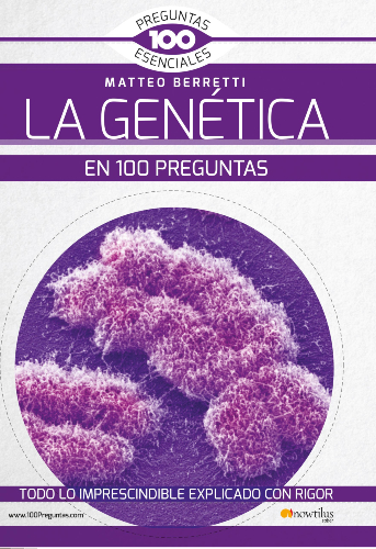 La Genética en 100 preguntas | Uniandes