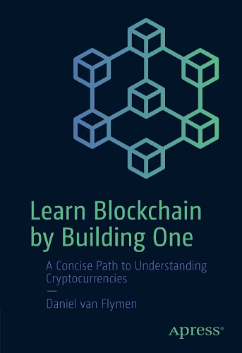 Learn blockchain by building one a concise | Uniandes