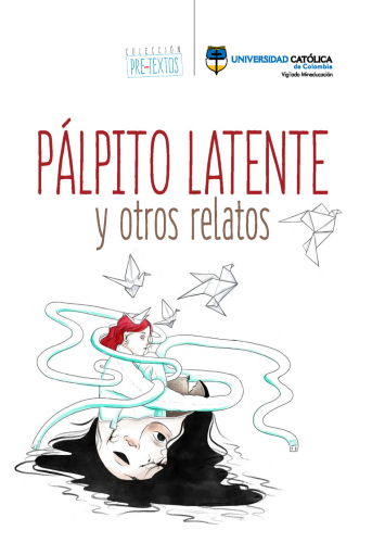 palpito y latente | Uniandes